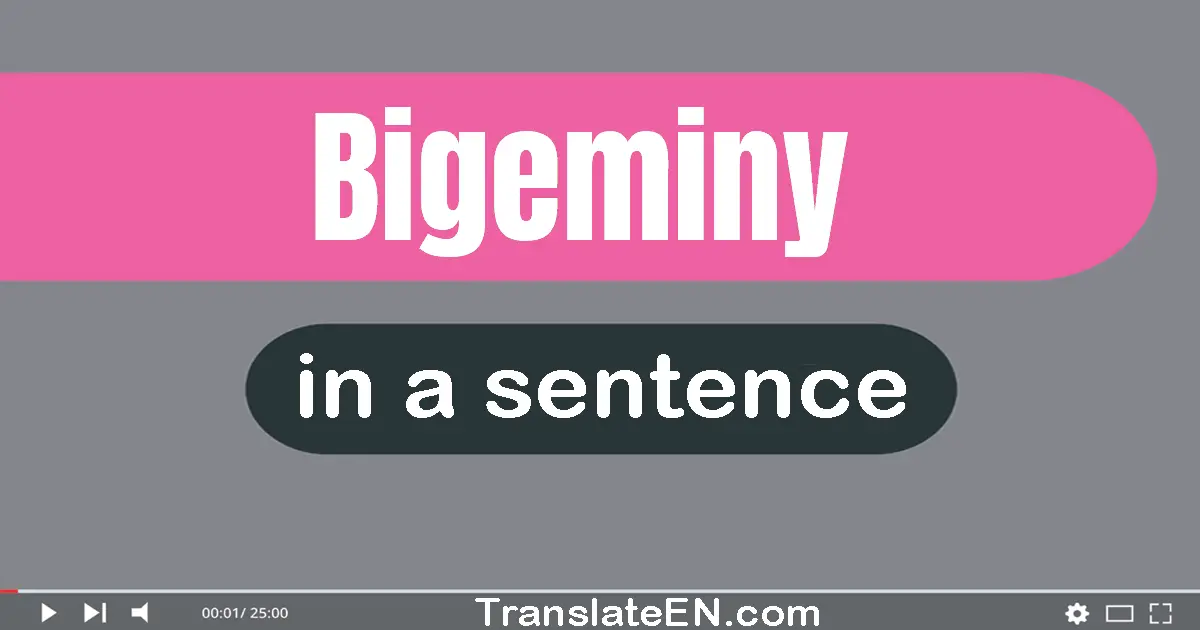 Bigeminy in a sentence