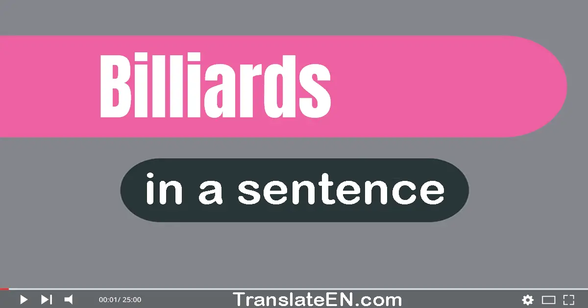 Billiards in a sentence