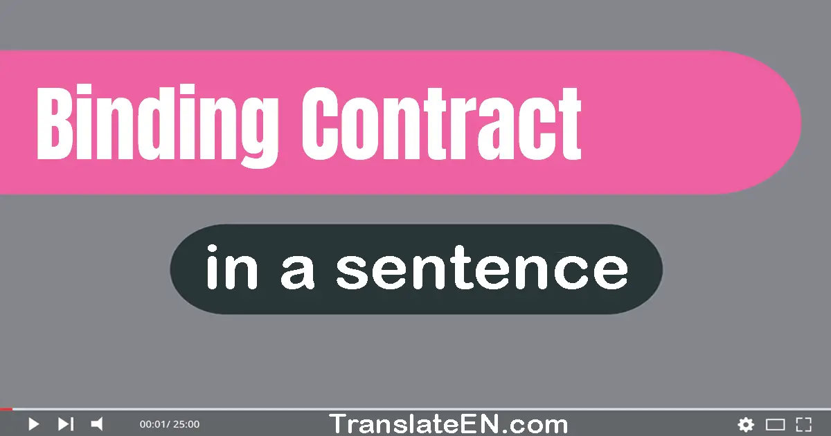 Binding Contract in a sentence