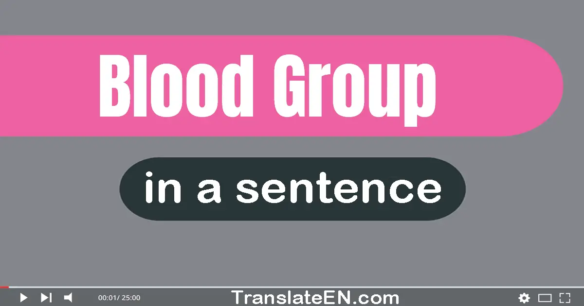 Blood Group in a sentence