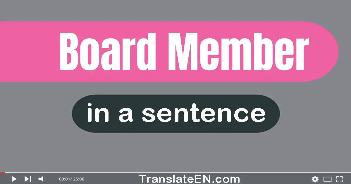 Board Member in a sentence