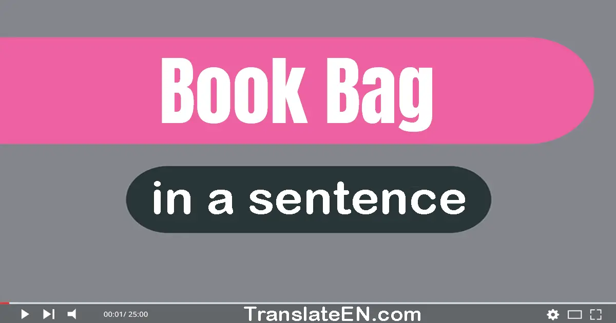 Book Bag in a sentence