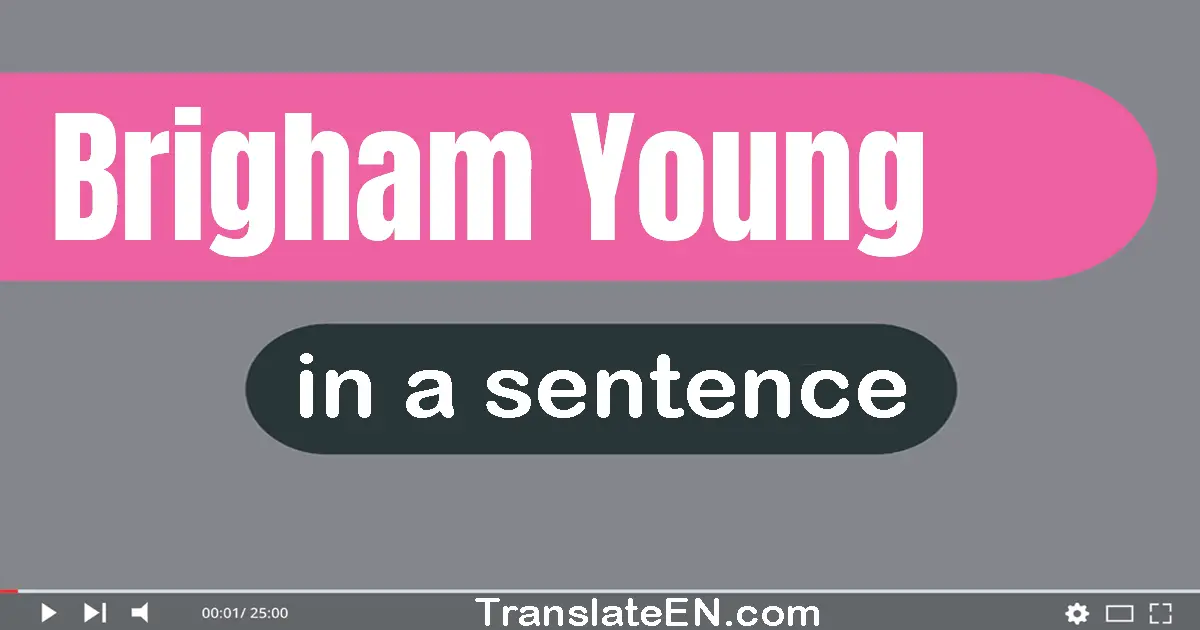 Brigham Young in a sentence