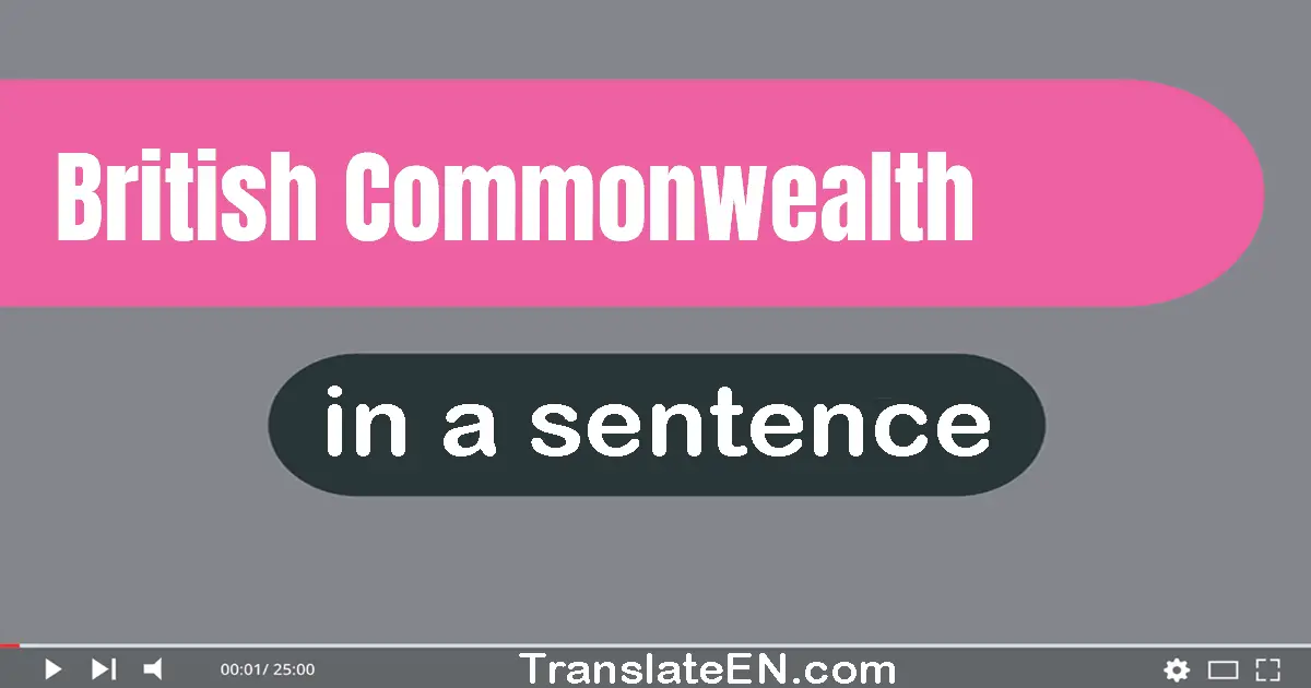 British Commonwealth in a sentence