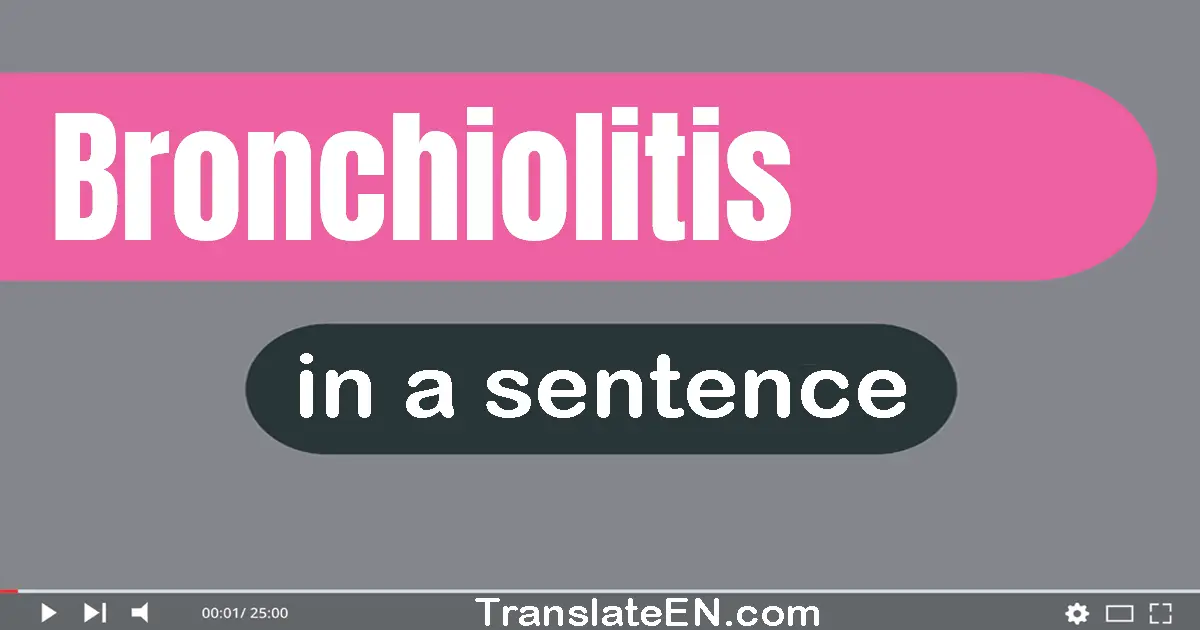 Bronchiolitis in a sentence