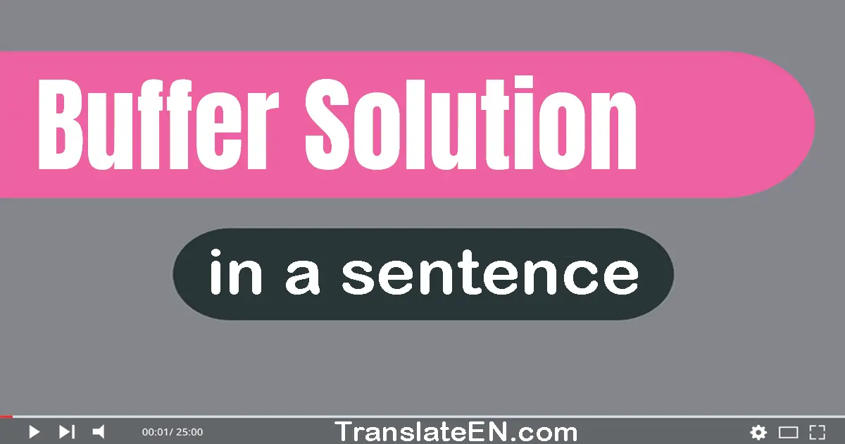 Buffer Solution in a sentence