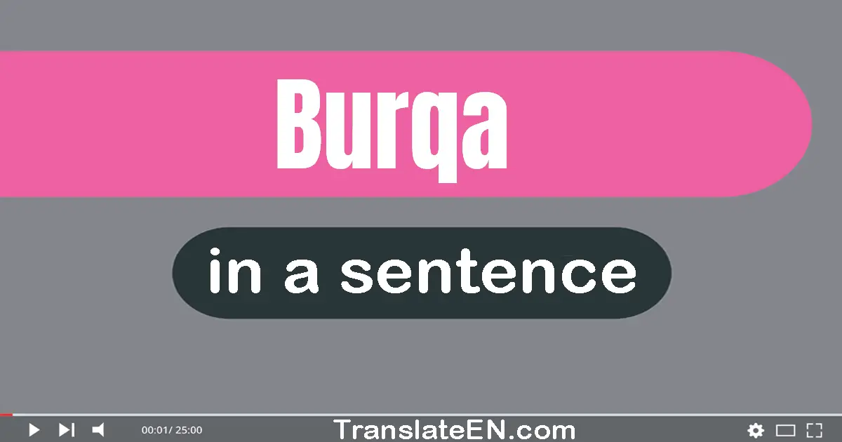 Burqa in a sentence