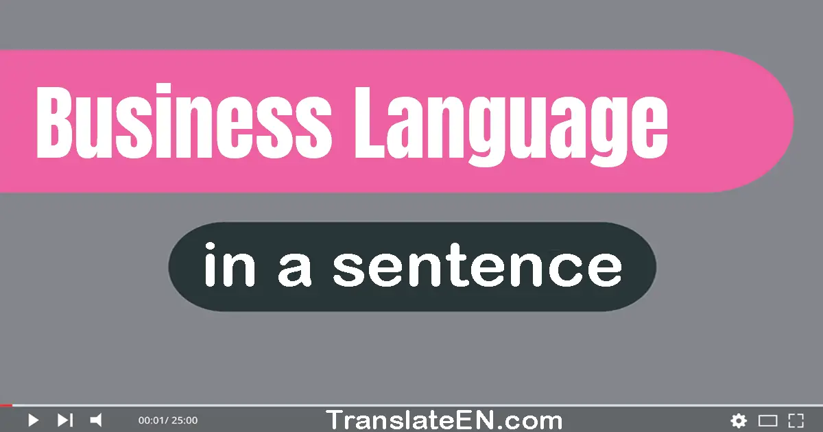 Business Language in a sentence