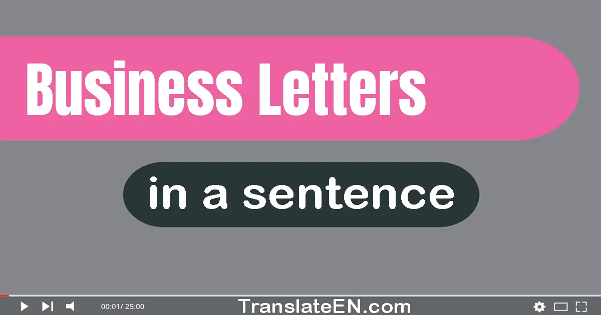 Business Letters in a sentence