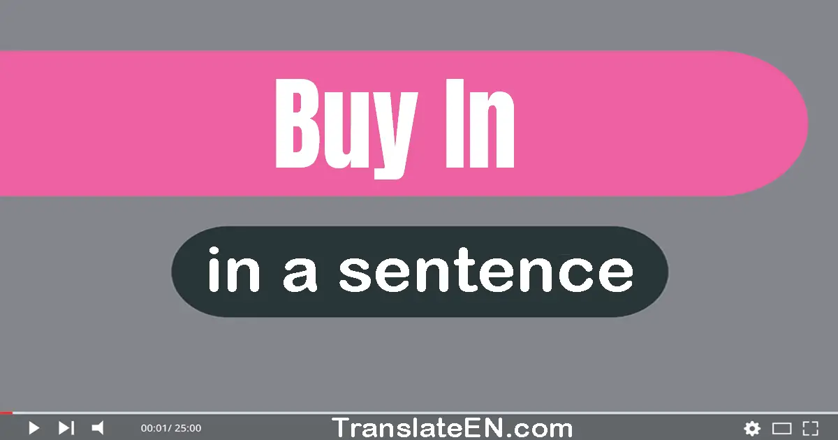 Buy In in a sentence