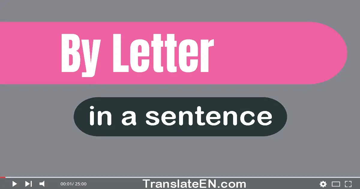 By Letter in a sentence