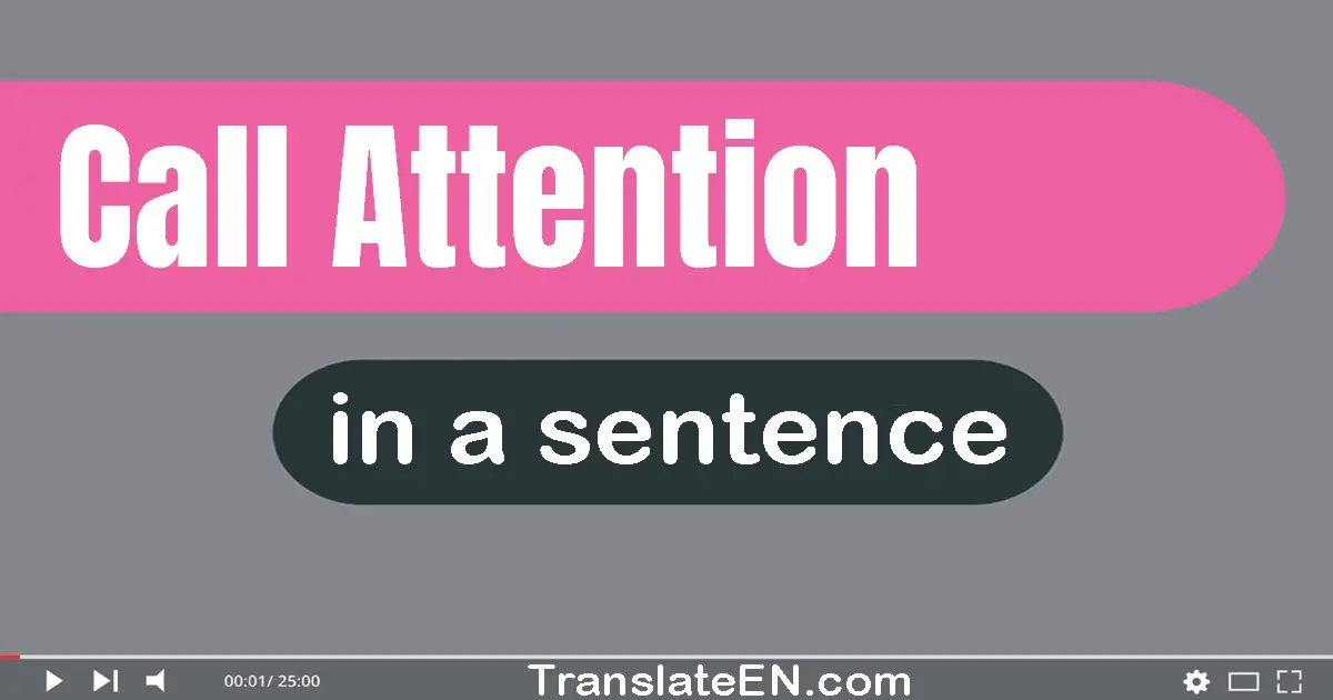 Call Attention in a sentence