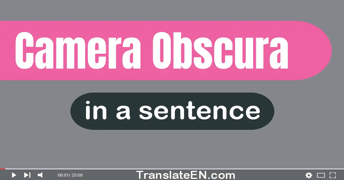 Camera Obscura in a sentence