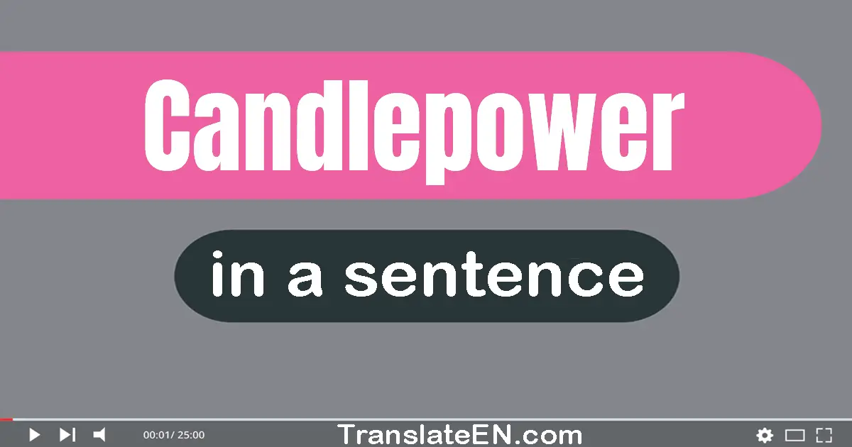 Candlepower in a sentence