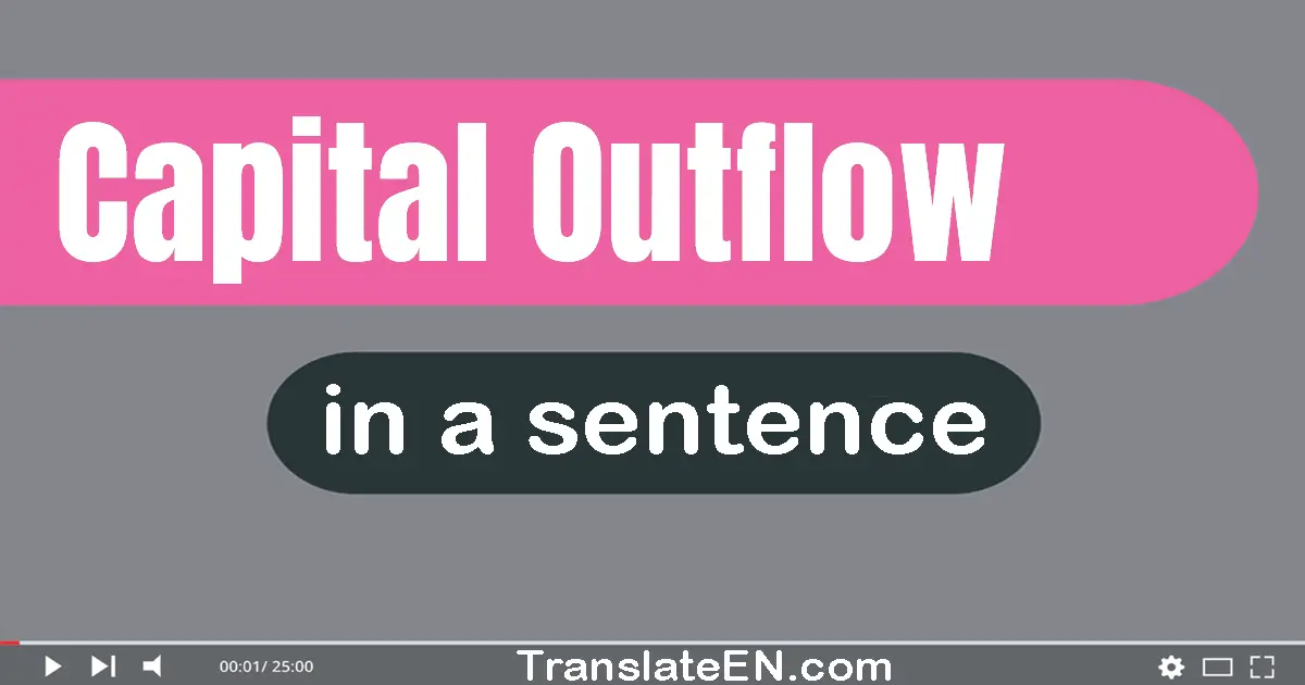 Capital Outflow in a sentence