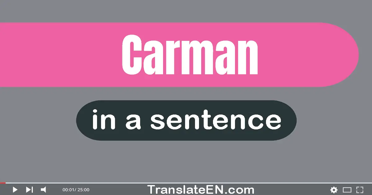 Carman in a sentence