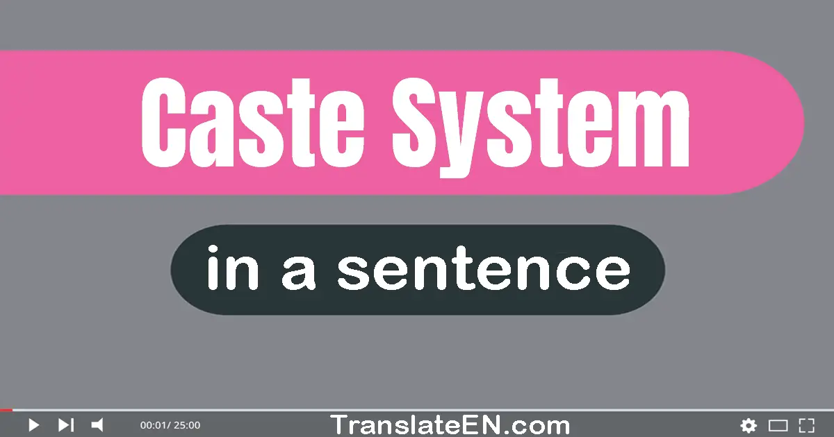 Caste System in a sentence