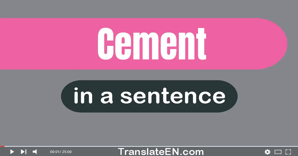 Cement in a sentence