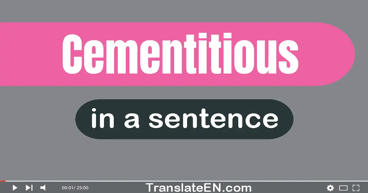 Cementitious in a sentence