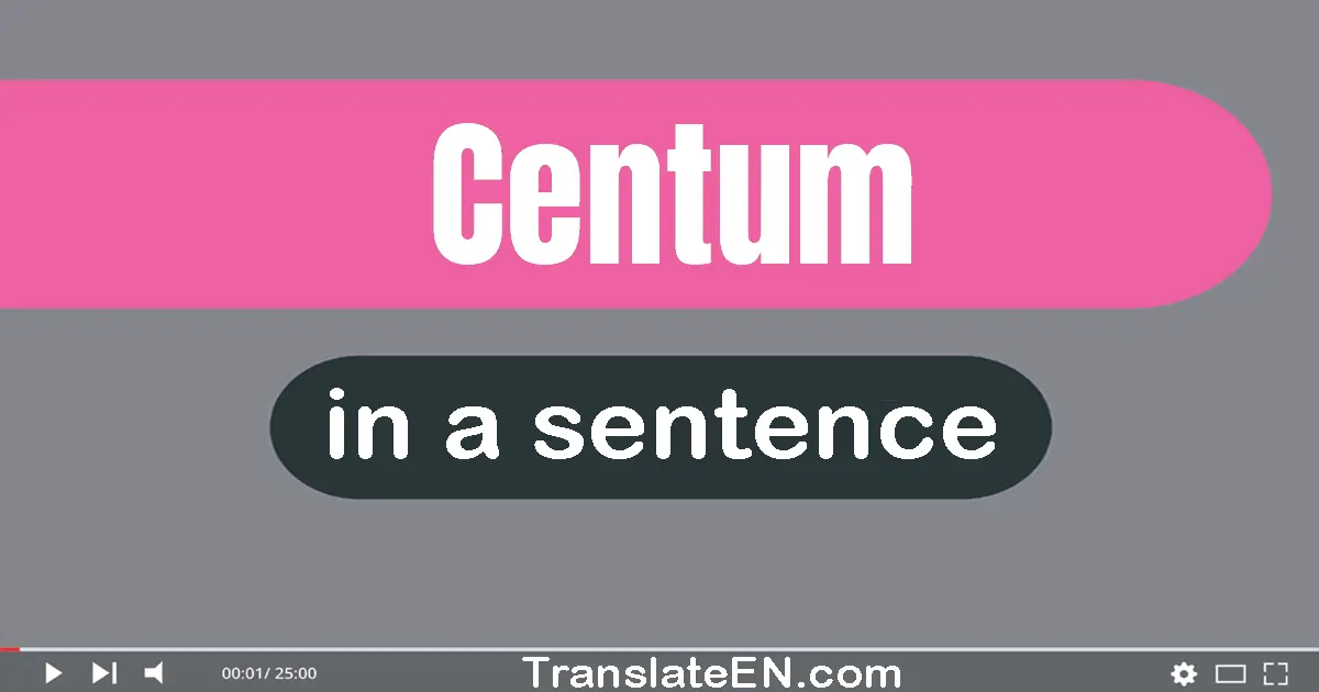 Centum in a sentence