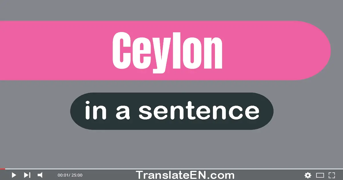 Ceylon in a sentence