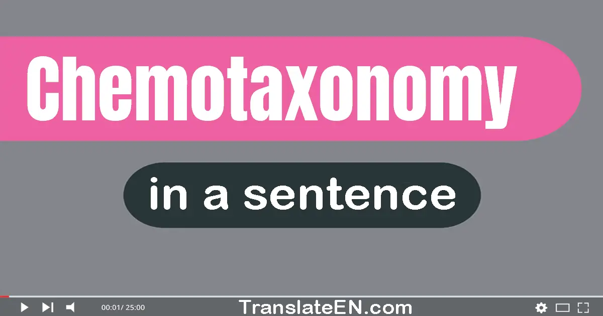 Chemotaxonomy in a sentence