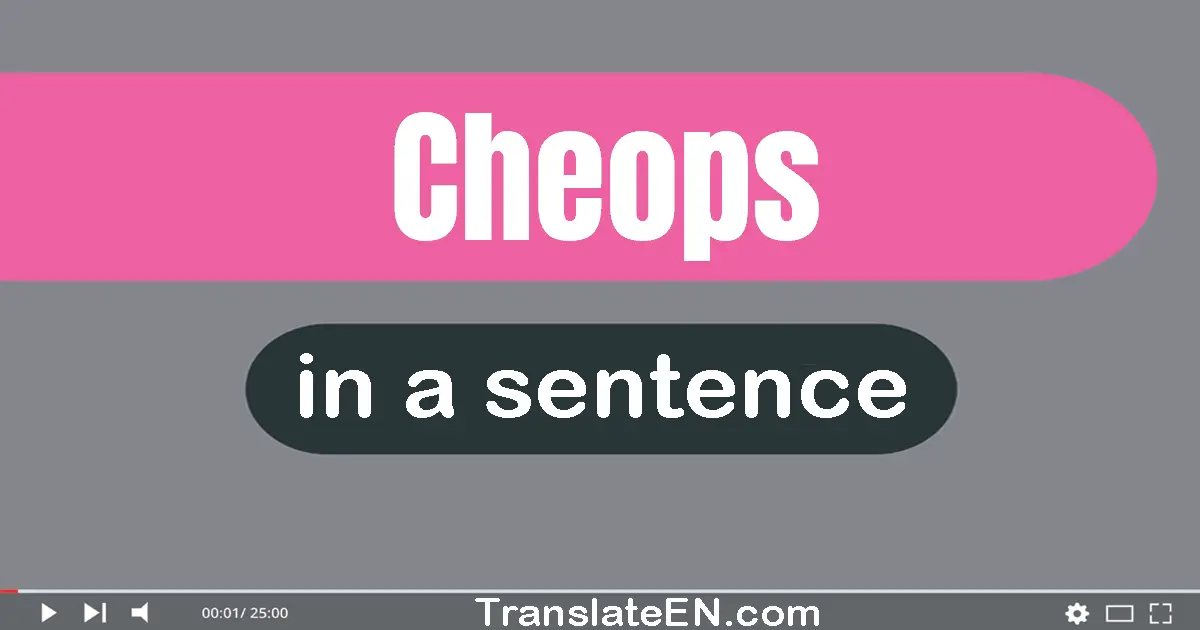 Cheops in a sentence