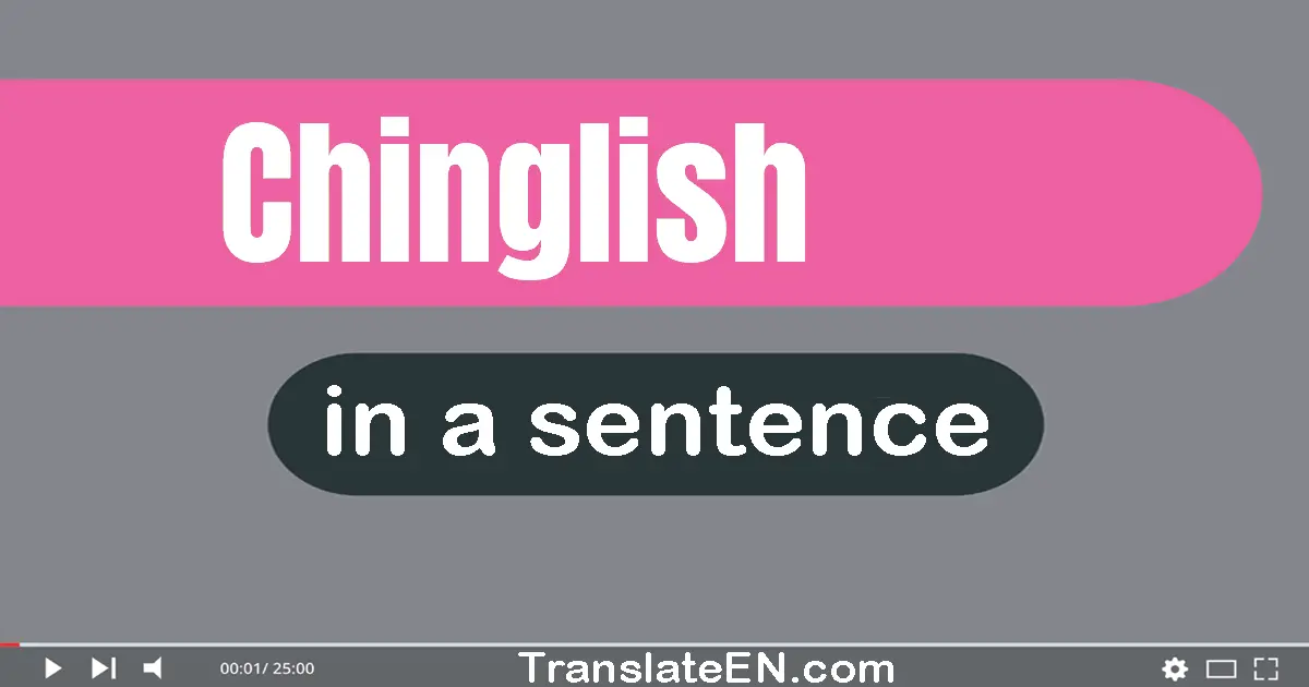 Chinglish in a sentence