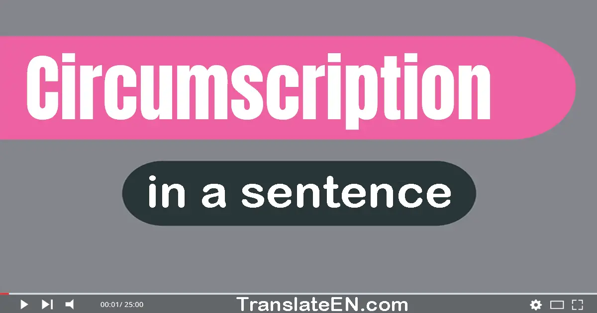 Circumscription in a sentence