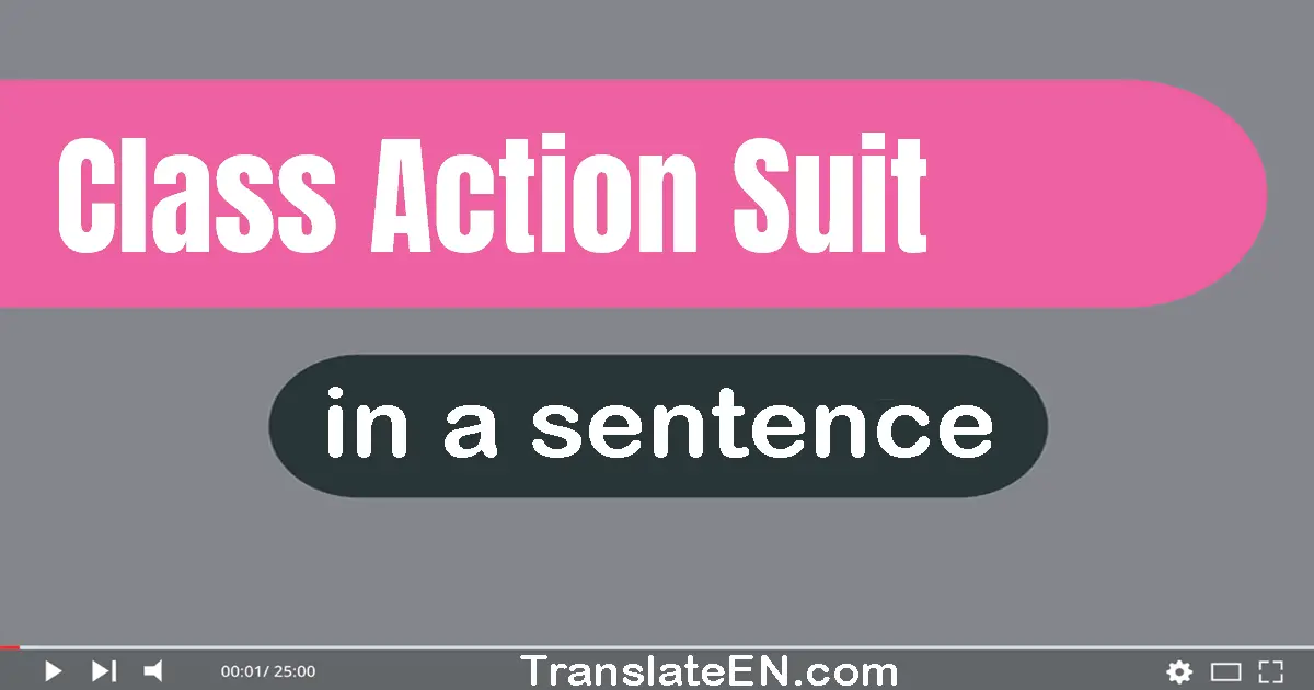 Class-action Suit in a sentence