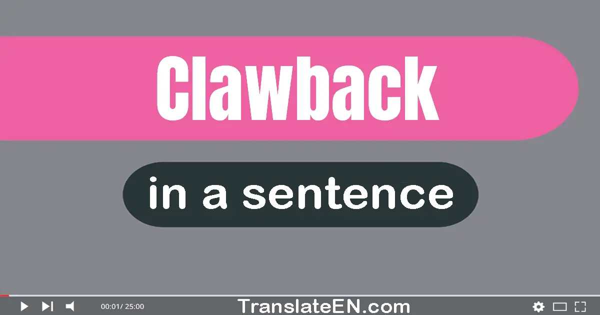 Clawback in a sentence