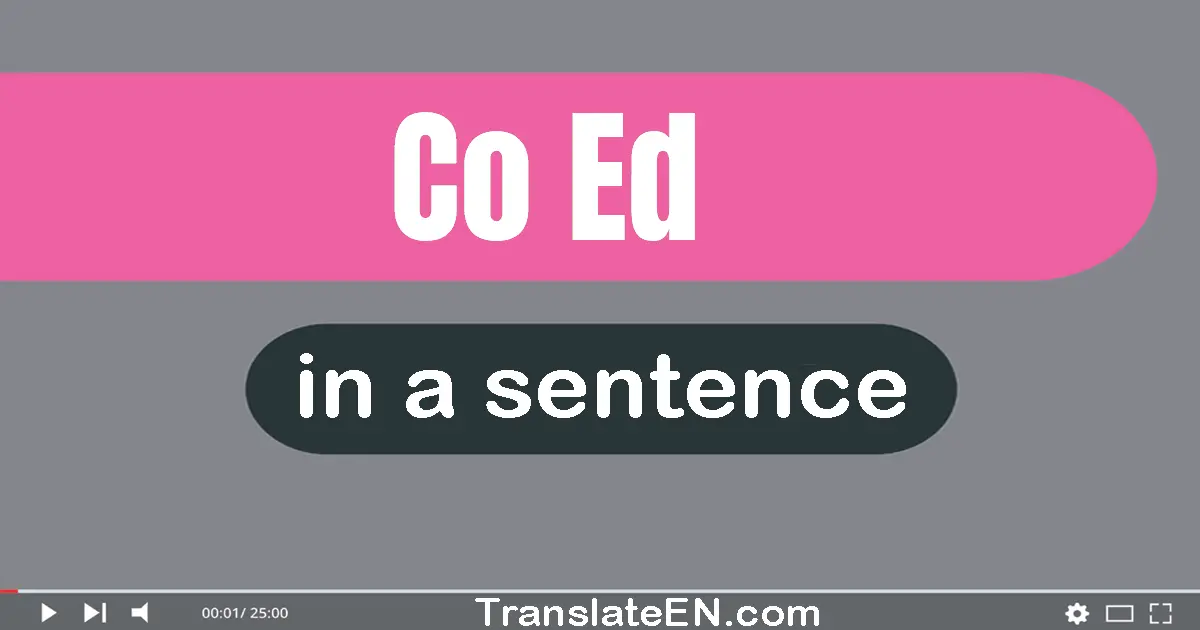 Co-ed in a sentence