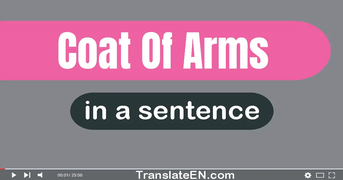 Coat Of Arms in a sentence