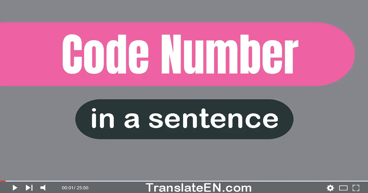 Code Number in a sentence