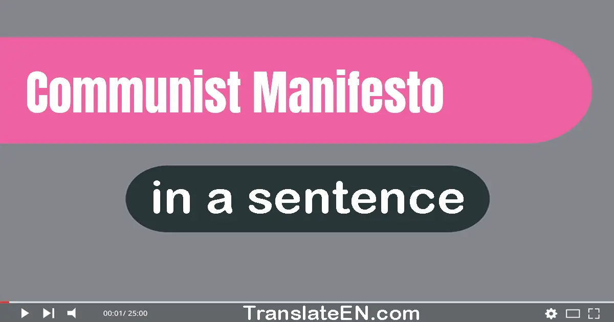 Communist Manifesto in a sentence