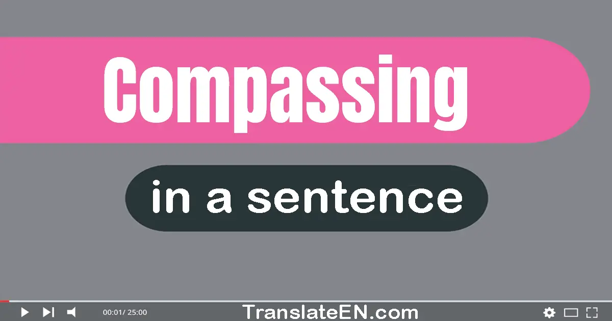 Compassing in a sentence