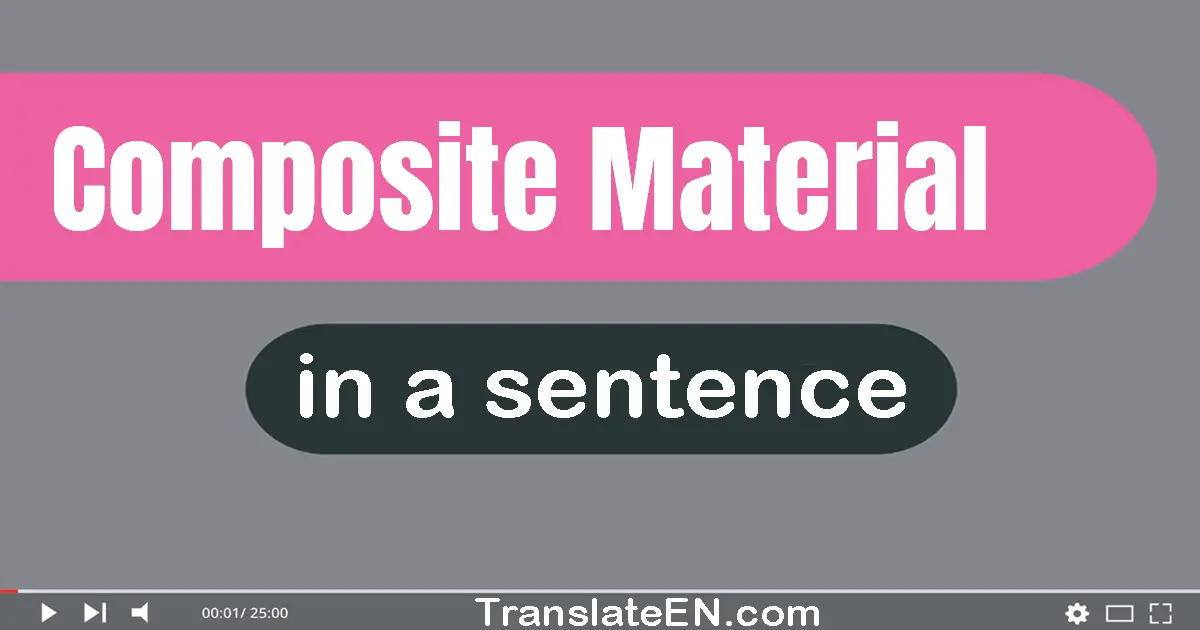 Composite Material in a sentence