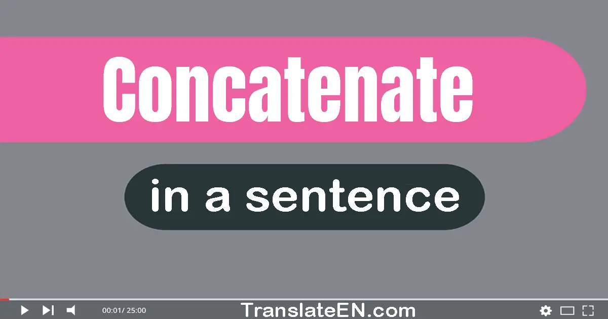 Concatenate in a sentence