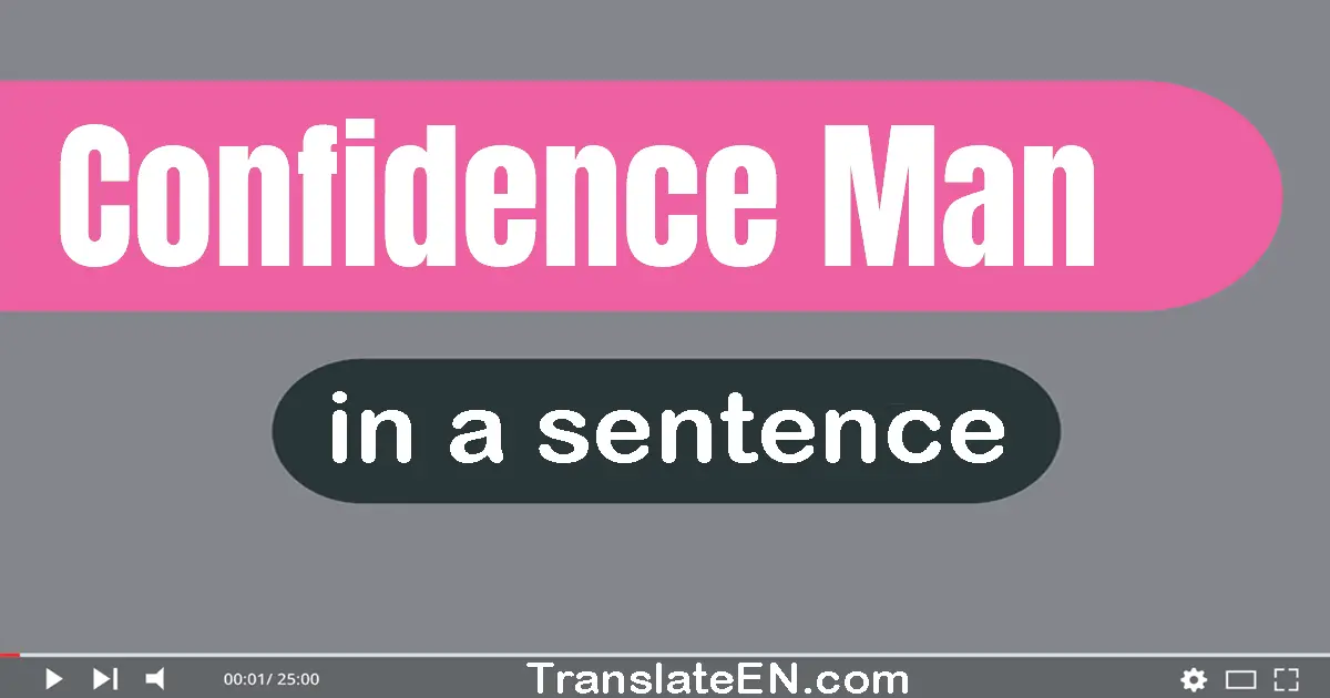 Confidence Man in a sentence