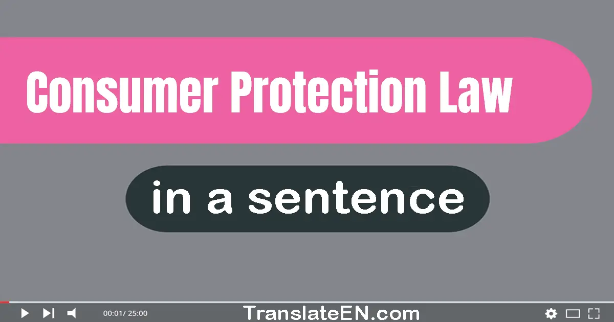 Consumer Protection Law in a sentence