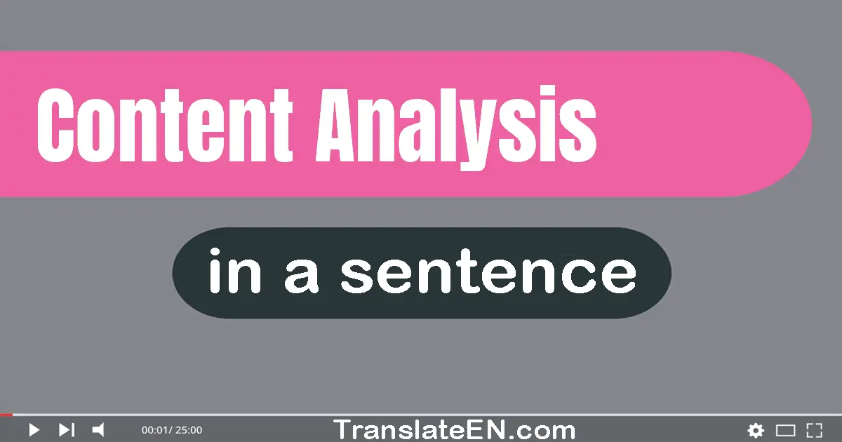 Content Analysis in a sentence