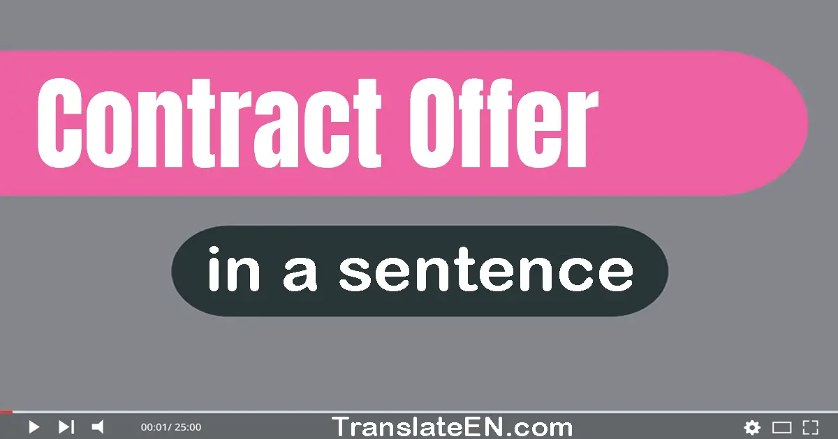 Contract Offer in a sentence