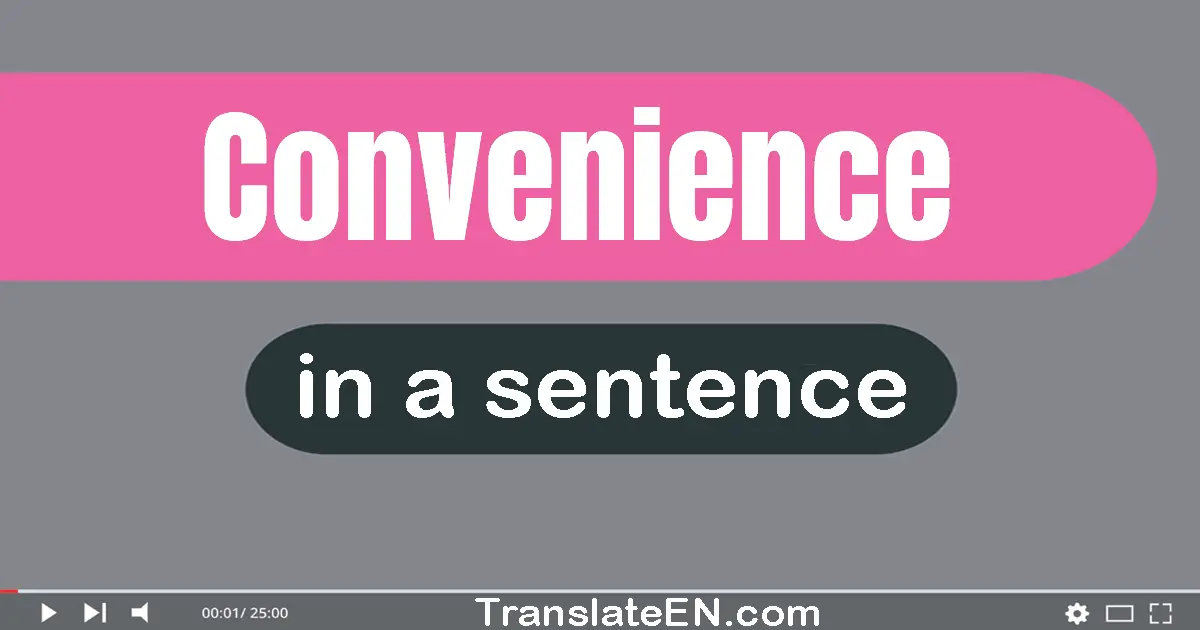 Convenience in a sentence