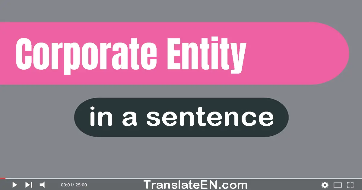 Corporate Entity in a sentence