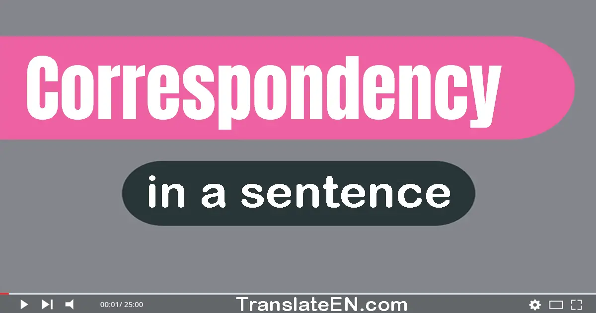 Correspondency in a sentence