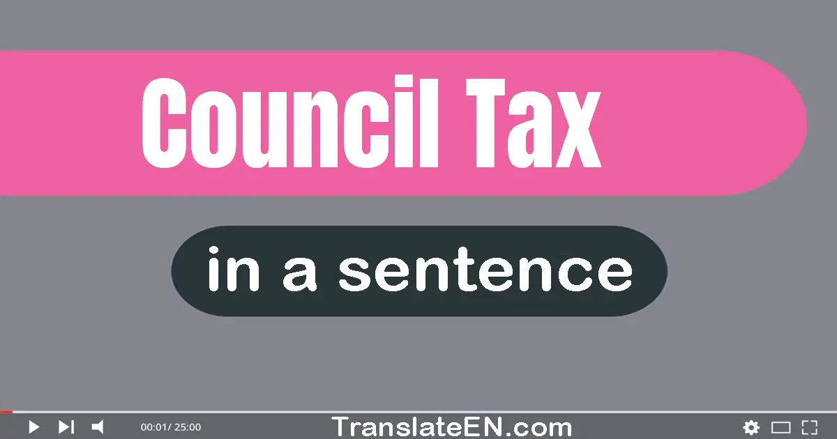 Council Tax in a sentence