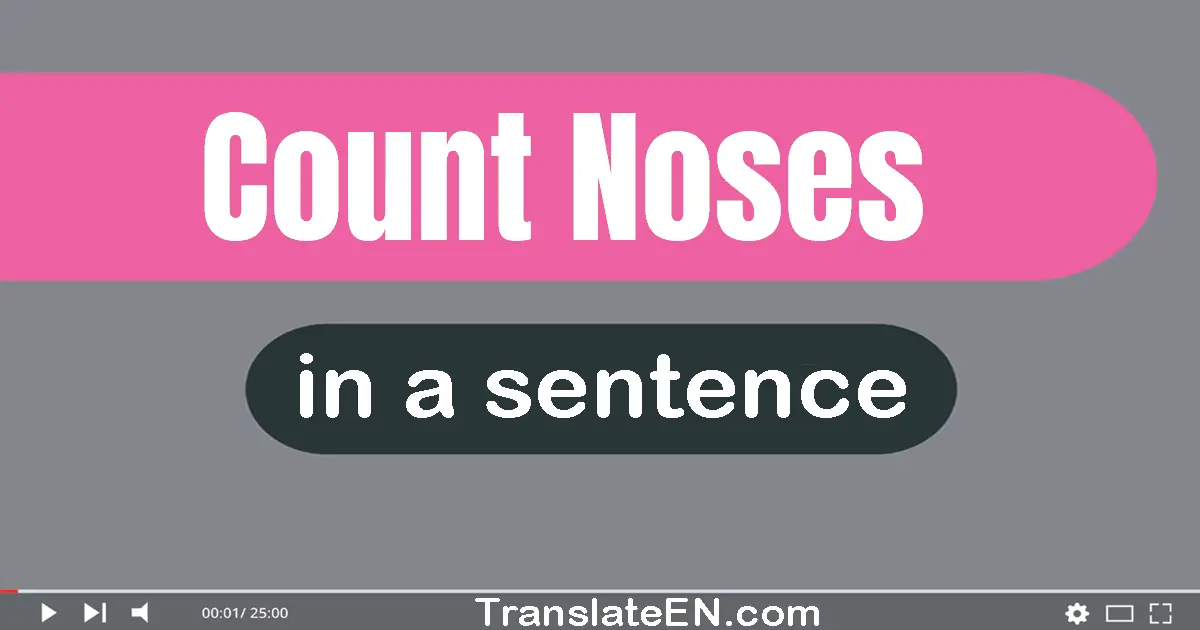 Count Noses in a sentence