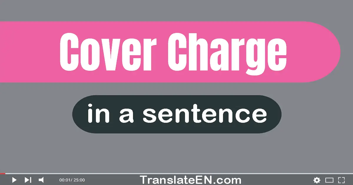 Cover Charge in a sentence