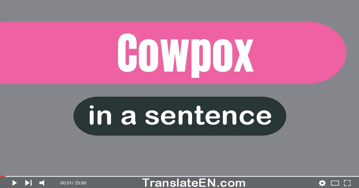 Cowpox in a sentence