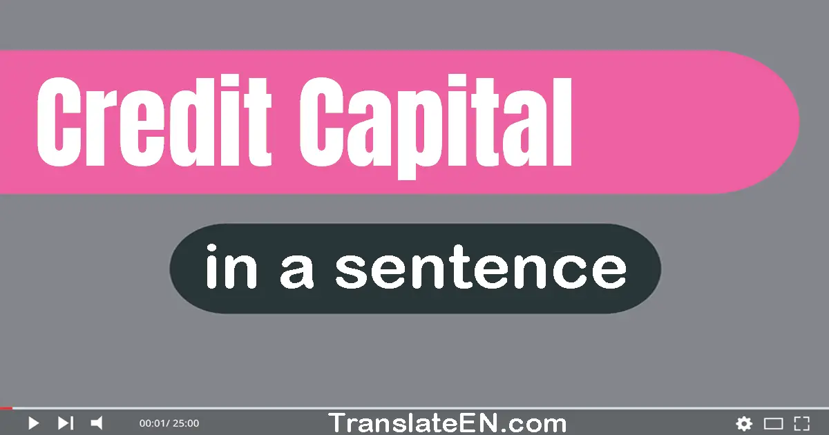 Credit Capital in a sentence